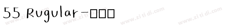 55 Rugular字体转换